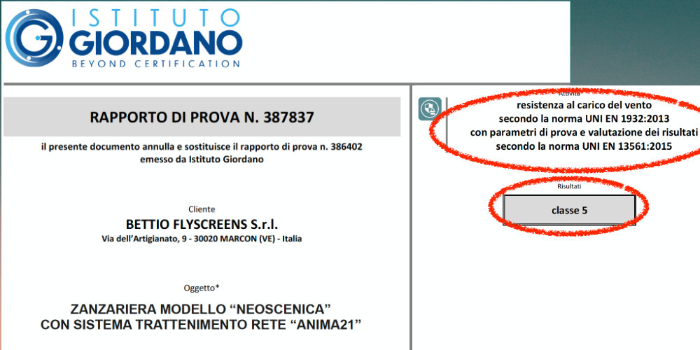 Con ANIMA21 la resistenza al carico del vento delle zanzariere Bettio è Classe 5 certificata dall’istituto Giordano