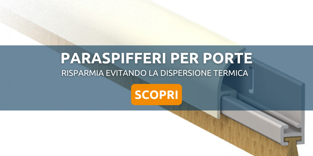 paraspifferi per porte in vendita online