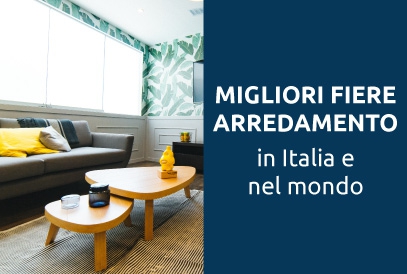 Principali fiere dell'arredamento