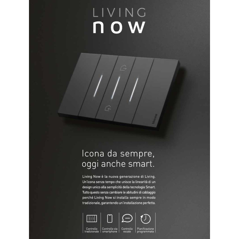 Living Now BTicino Serie Civile Placche e Interruttori Catalogo