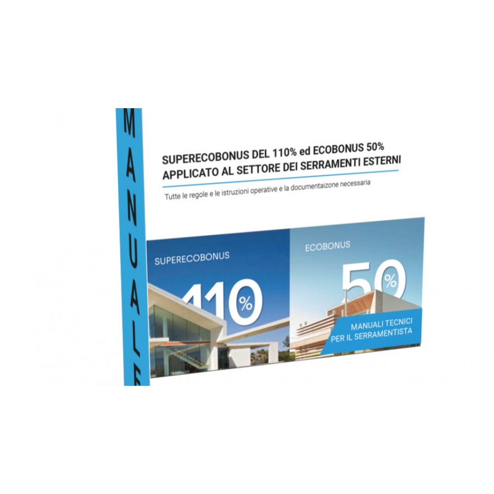 Manuale Superecobonus 110% ed Ecobonus 50% Serramenti Guida