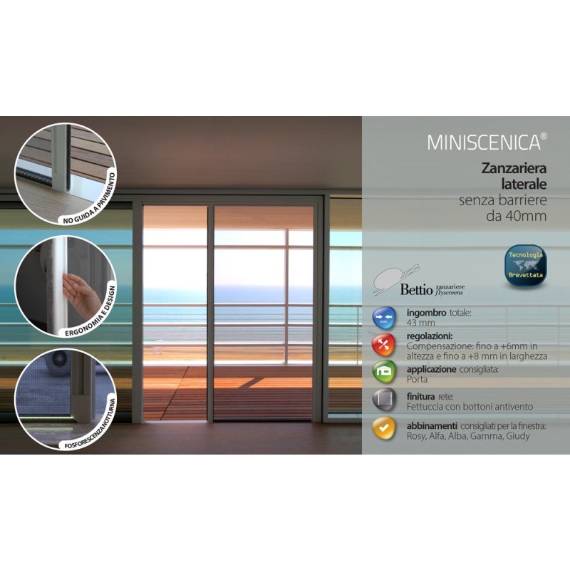 Zanzariera Bettio Miniscenica 2 Battenti Scorrimento Laterale Senza Barriere 40